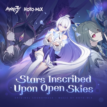 Альбом Stars Inscribed Upon Open Skies HOYO-MiX