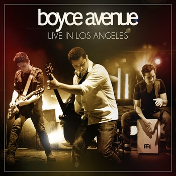 Альбом Live in Los Angeles Boyce Avenue