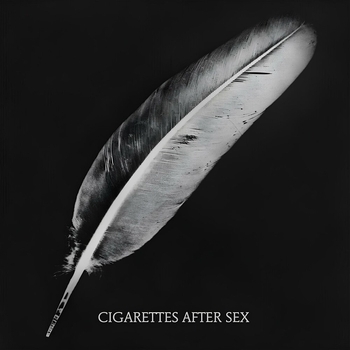 Cigarettes After Sex - Affection