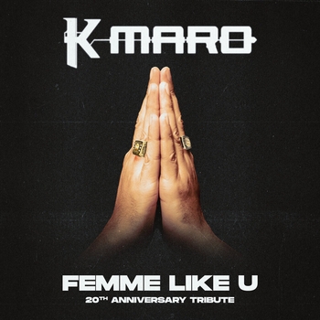 Альбом Femme Like U K-Maro
