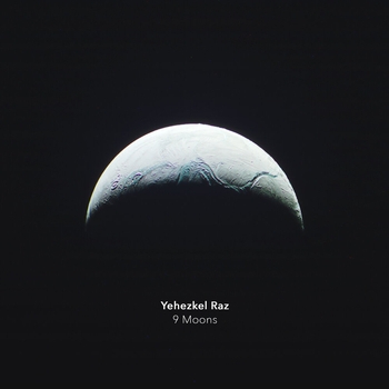 Yehezkel Raz - Enceladus