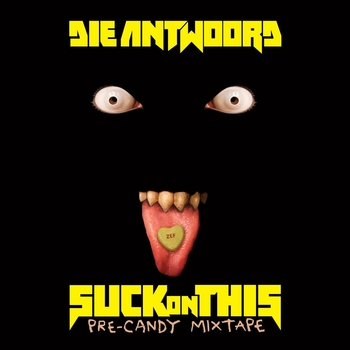Альбом SUCK ON THIS Die Antwoord