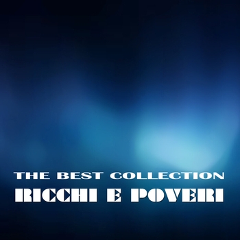 Альбом The best collection Ricchi E Poveri