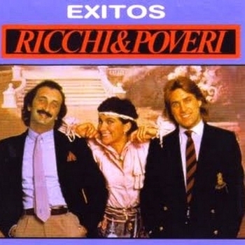 Ricchi e poveri - Porque Si Quiere El Amor