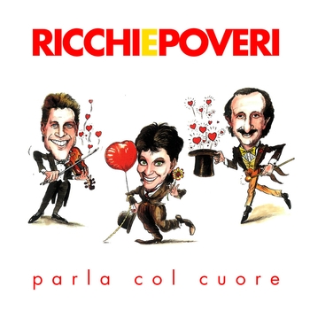 Ricchi e poveri - Il meglio di noi