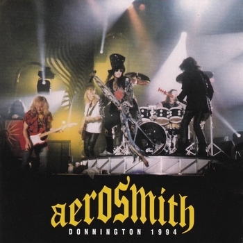 Альбом Donnington 1994 Aerosmith