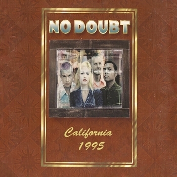 Альбом California 1995 No Doubt