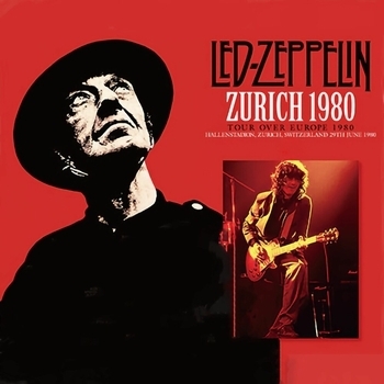 Альбом Zurich 1980 Led Zeppelin