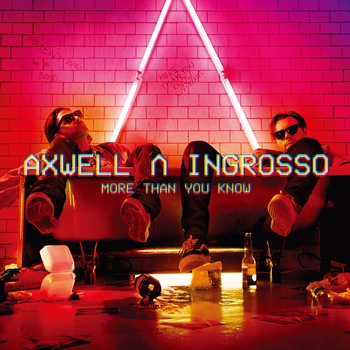Axwell & Ingrosso - I Love You (feat. Kid Ink)