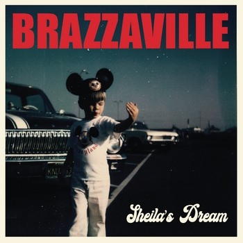 Альбом Sheila's Dream Brazzaville