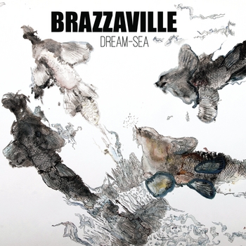 Альбом Dream-Sea Brazzaville