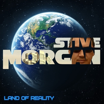 Альбом Land of Reality Stive Morgan
