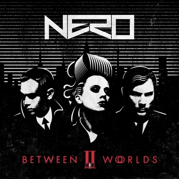 Nero - The Thrill (Between II Worlds 2015)