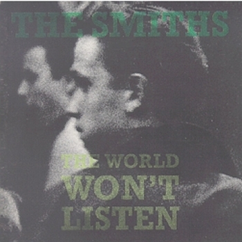 Альбом The World Won't Listen The Smiths