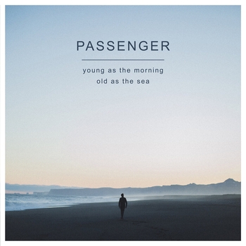 Passenger - The Long Road (Young as the Morning Old as the Sea 2016)