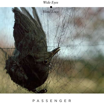 Passenger - Caravan (Wide Eyes Blind Love 2017)
