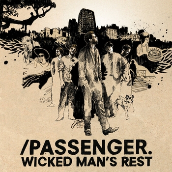 Passenger - Wicked Man's Rest (Wicked Man's Rest 2013)