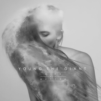 Альбом Mind Over Matter Young the Giant