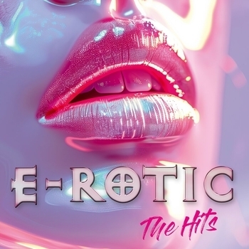 Альбом The Hits E-Rotic