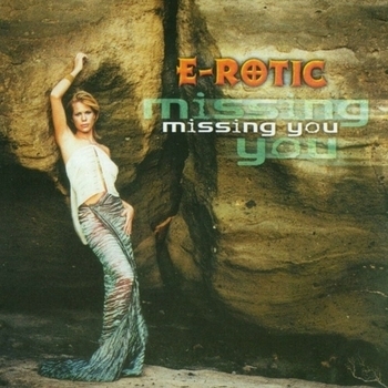 Альбом Missing You E-Rotic