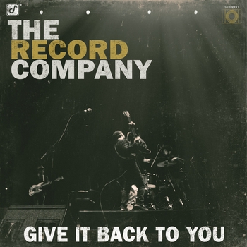 The Record Company - This Crooked City (Give It Back To You 2016)