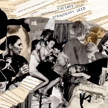 Альбом Strawberry Weed Caesars