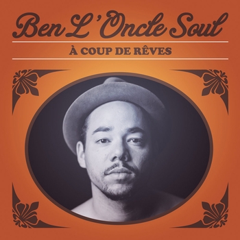 Ben l'Oncle Soul - Attends-Moi (A Coup De Rêves 2014)