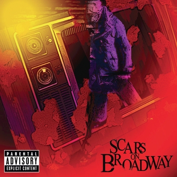 Scars on Broadway - Serious