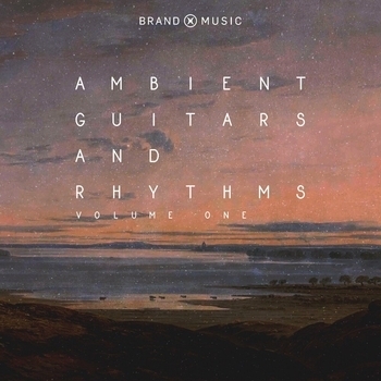 Альбом Ambient Guitars And Rhythms Vol. 1 Brand X Music