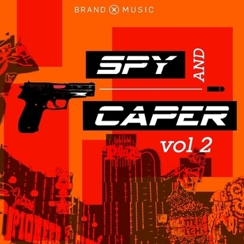 Альбом Spy and Caper Vol. 2 Brand X Music