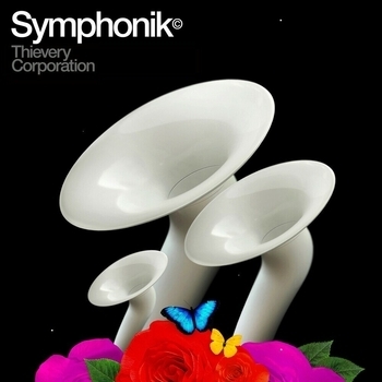 Альбом Symphonik Thievery Corporation