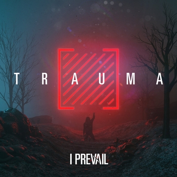I Prevail - Paranoid (Trauma 2019)