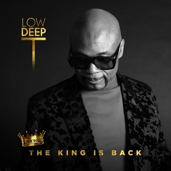 Альбом The King Is Back Low Deep T