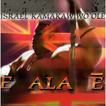Israel Kamakawiwo'ole - Kauai Beauty (E Ala E 1995)