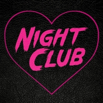 Night Club - She Wants to Play With Fire