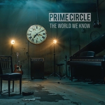 Prime Circle - What We Got