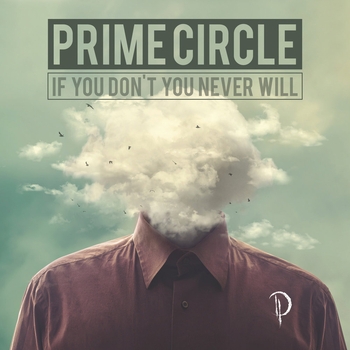 Prime Circle - We Are Here/ Phobia