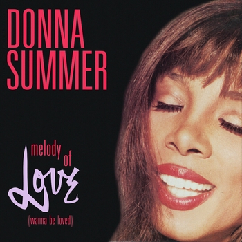 Альбом Melody Of Love (Wanna Be Loved) Donna Summer