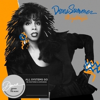 Donna Summer - All Systems Go (Extended Remix) (All Systems Go 1987) (Extended Remix; 2014 Remaster)