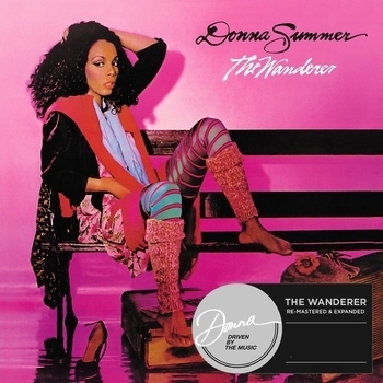 Альбом The Wanderer (Re-Mastered & Expanded) Donna Summer
