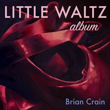 Альбом Little Waltz Album Brian Crain