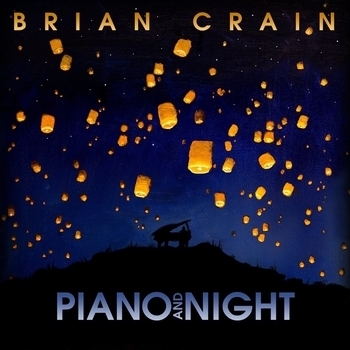 Brian Crain - Paper Lantern Sky (Piano and Night 2018)