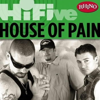 Альбом Rhino Hi-Five: House Of Pain House Of Pain