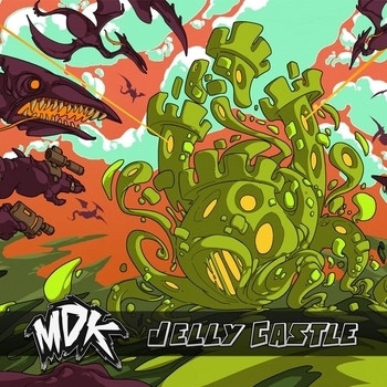 MDK - Cornwall Curbstomp (feat. Nick Sadler)