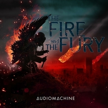 Альбом The Fire and the Fury Audiomachine