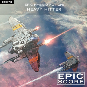 Альбом Epic Hybrid Action: Heavy Hitter Epic Score
