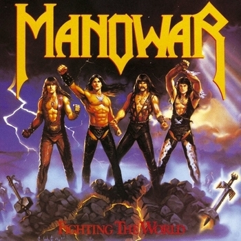 Альбом Fighting the World Manowar