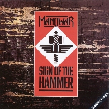 Альбом Sign Of The Hammer Manowar
