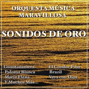 Альбом Sonidos de Oro Orquesta Música Maravillosa