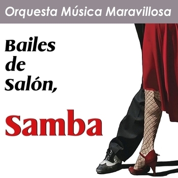 Альбом Bailes de Salón, Sambas Orquesta Música Maravillosa